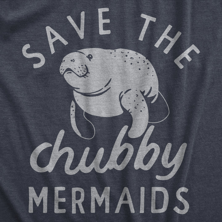 Save The Chubby Mermaids Women's T Shirt