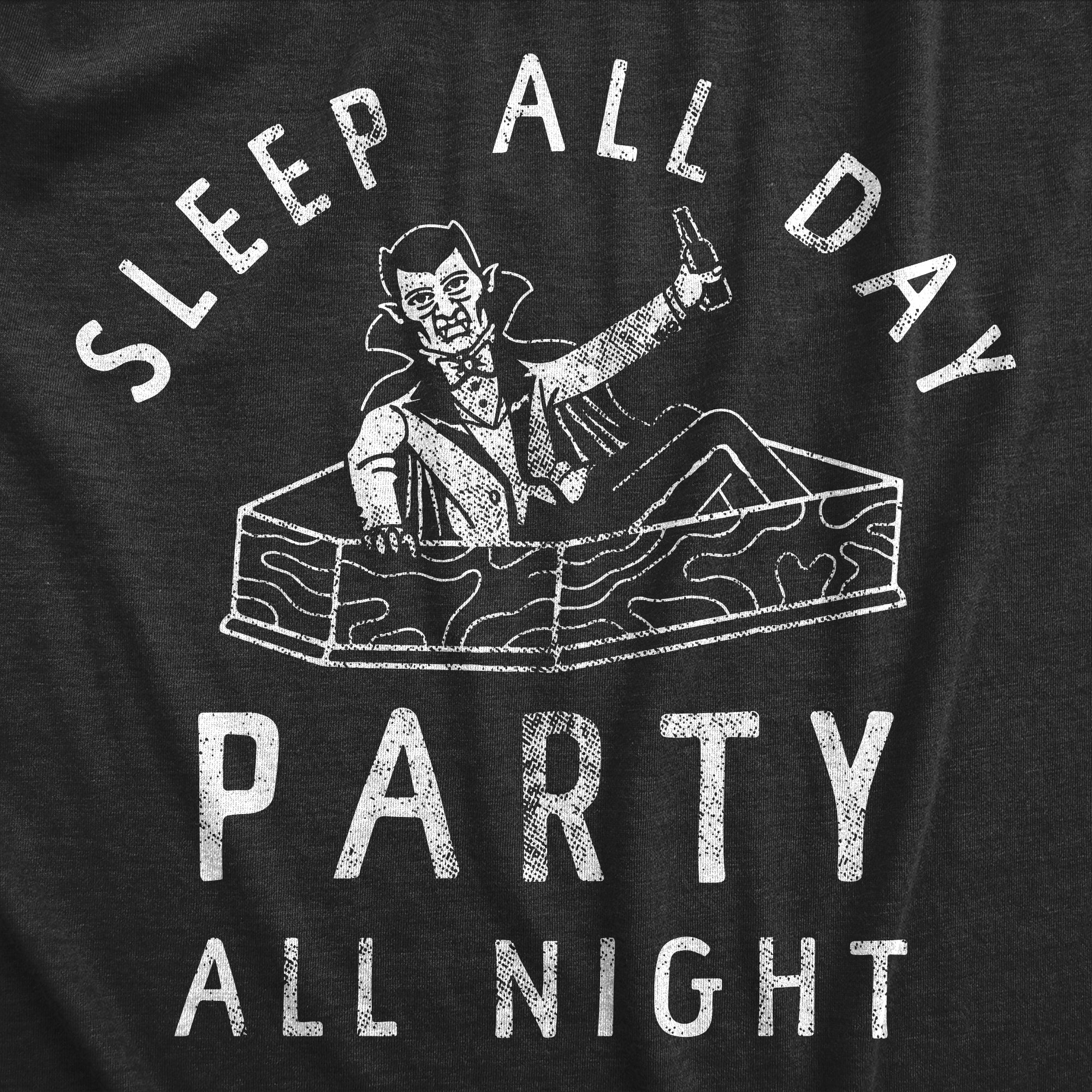 Funny Heather Black - SLEEP Sleep All Day Party All Night Mens T Shirt Nerdy Halloween Drinking Tee