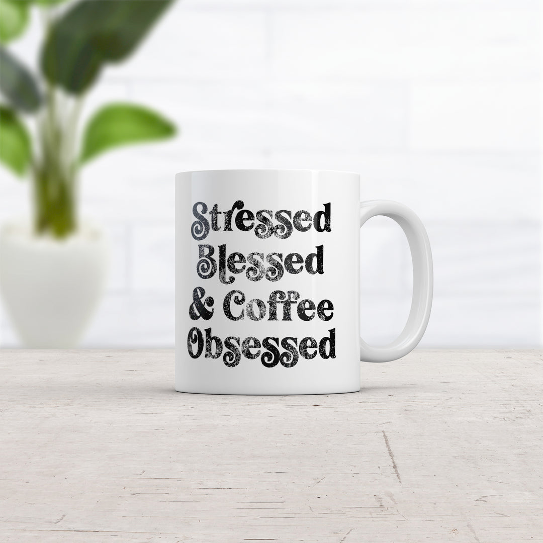 Stressed Blessed And Coffee Obsessed Mug Caffiene Addict Novelty Cup-11oz