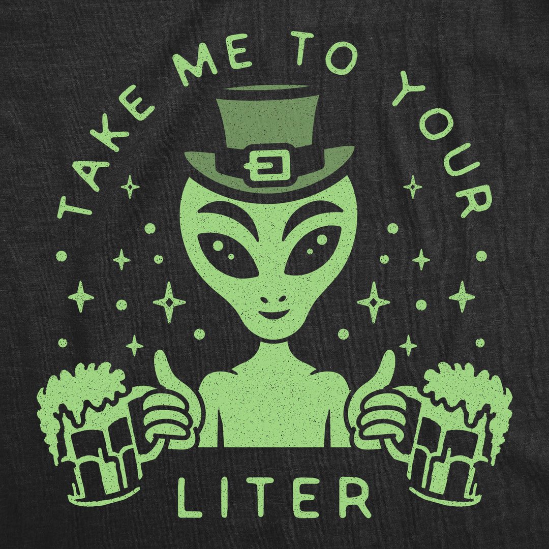 Take Me To Your Liter Men's T Shirt