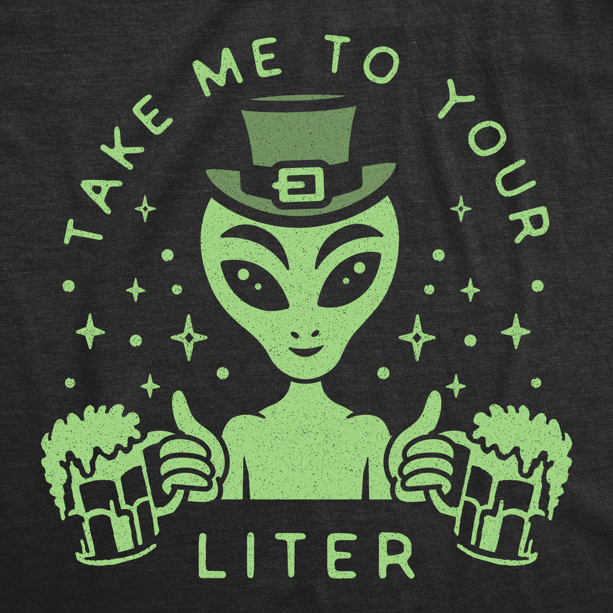 Take Me To Your Liter Men&#39;s T Shirt