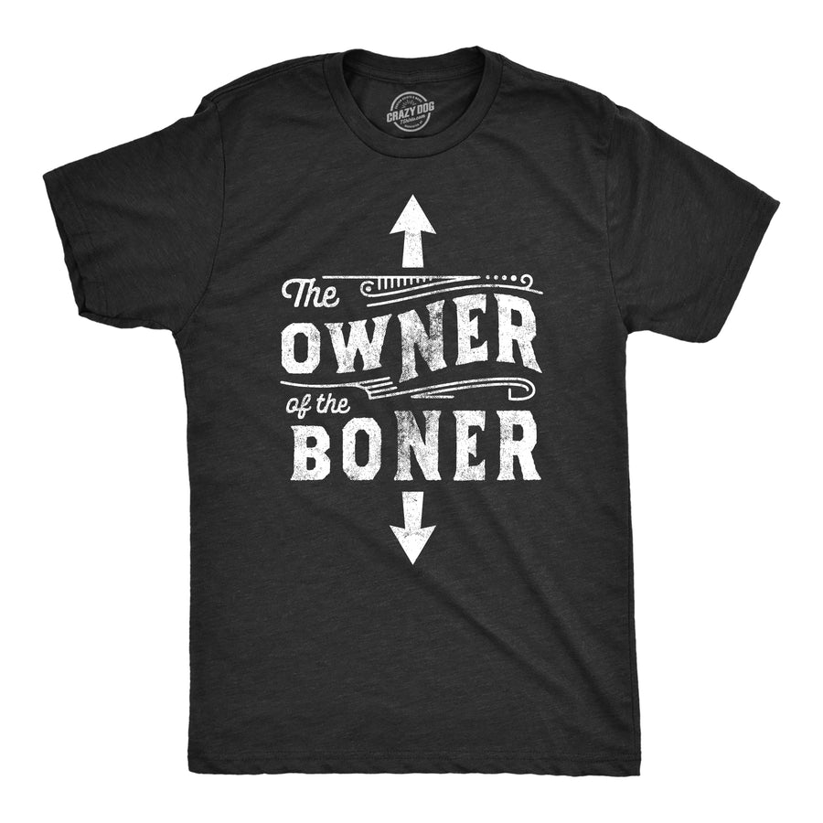 Funny Heather Black - BONER The Owner Of The Boner Mens T Shirt Nerdy sex sarcastic Tee