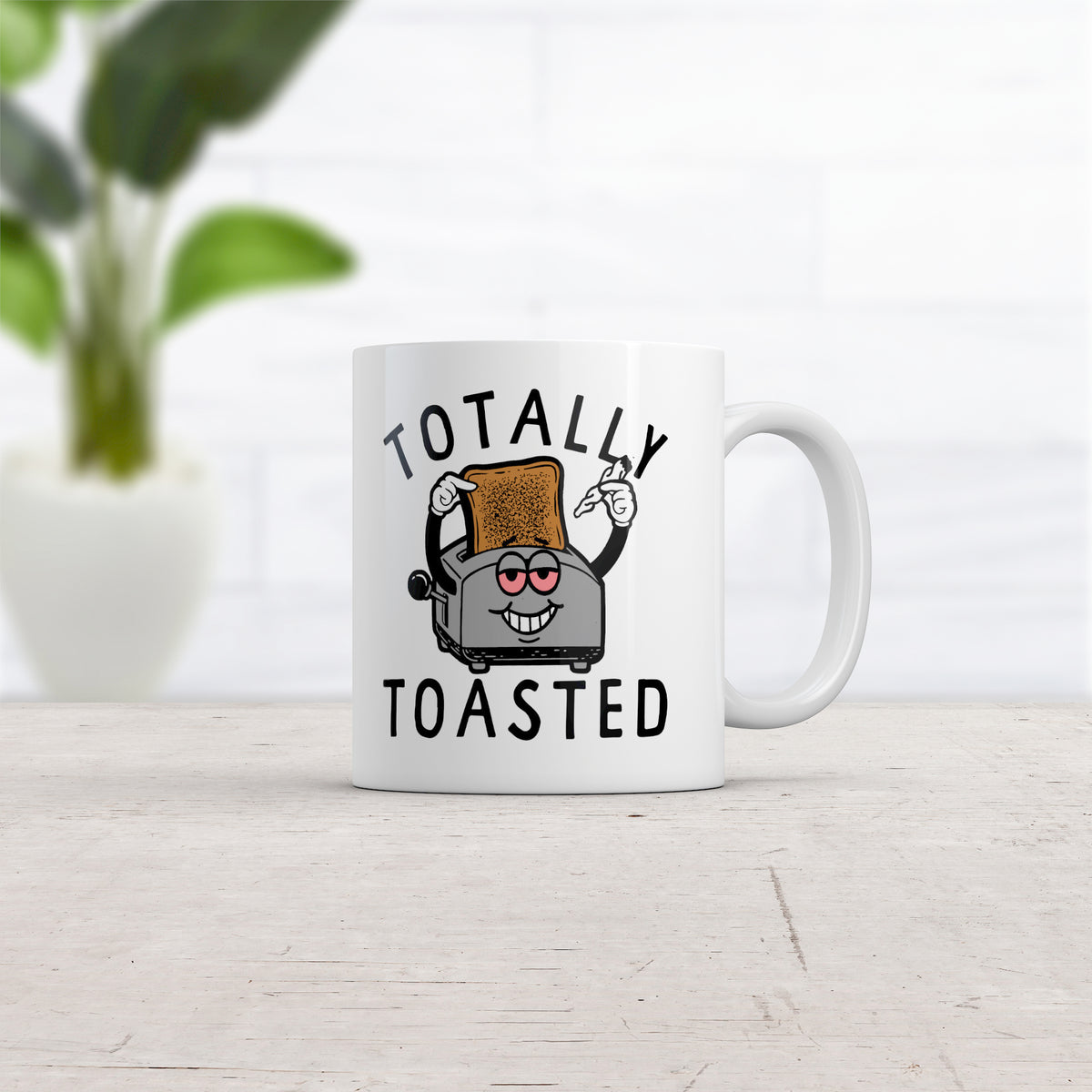 Totally Toasted Mug