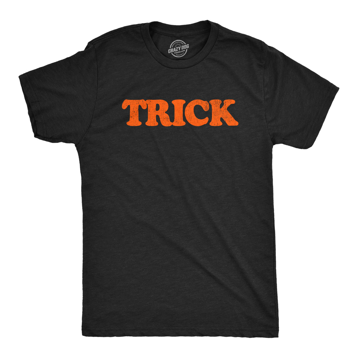 Funny Heather Black - TRICK Trick or Treat Mens T Shirt Nerdy Halloween Tee