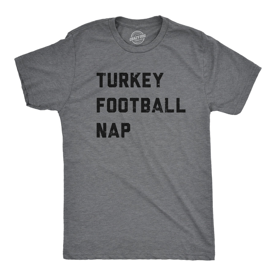 Funny Dark Heather Grey - TURKEY Turkey Football Nap Mens T Shirt Nerdy Thanksgiving Food Tee