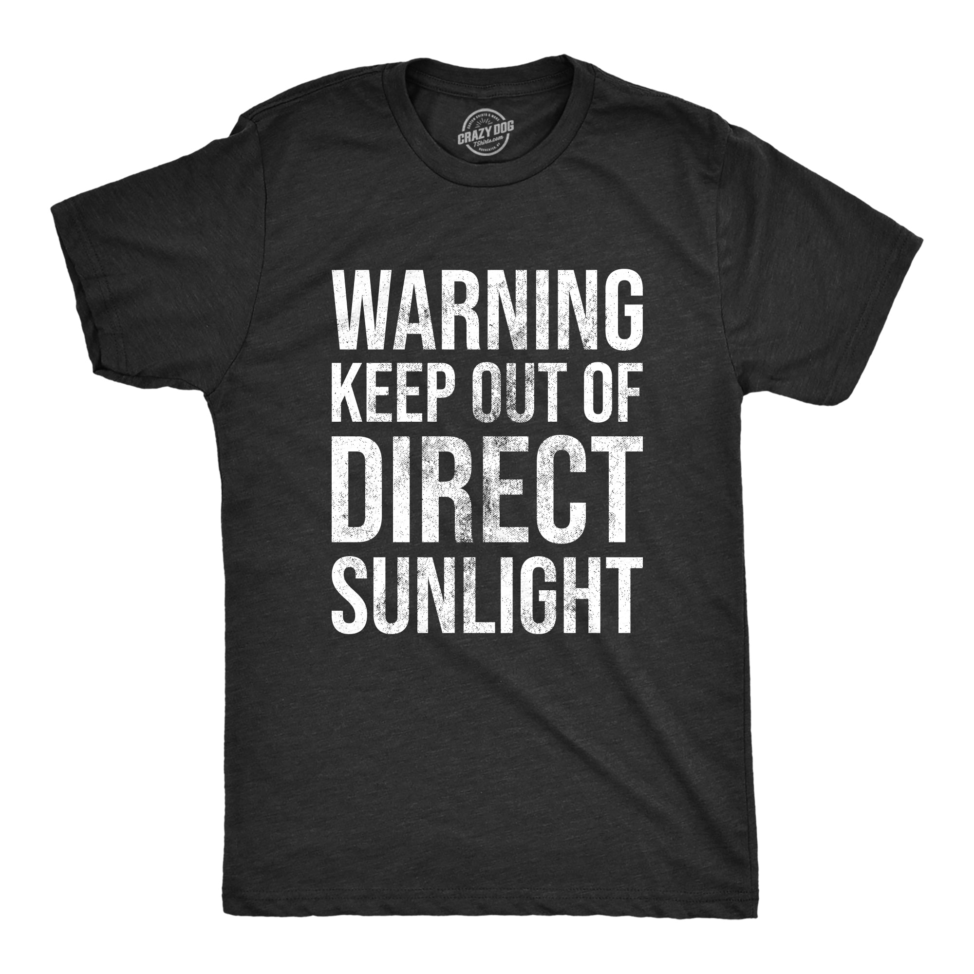 Funny Heather Black - SUNLIGHT Warning Keep Out Of Direct Sunlight Mens T Shirt Nerdy Vacation Tee