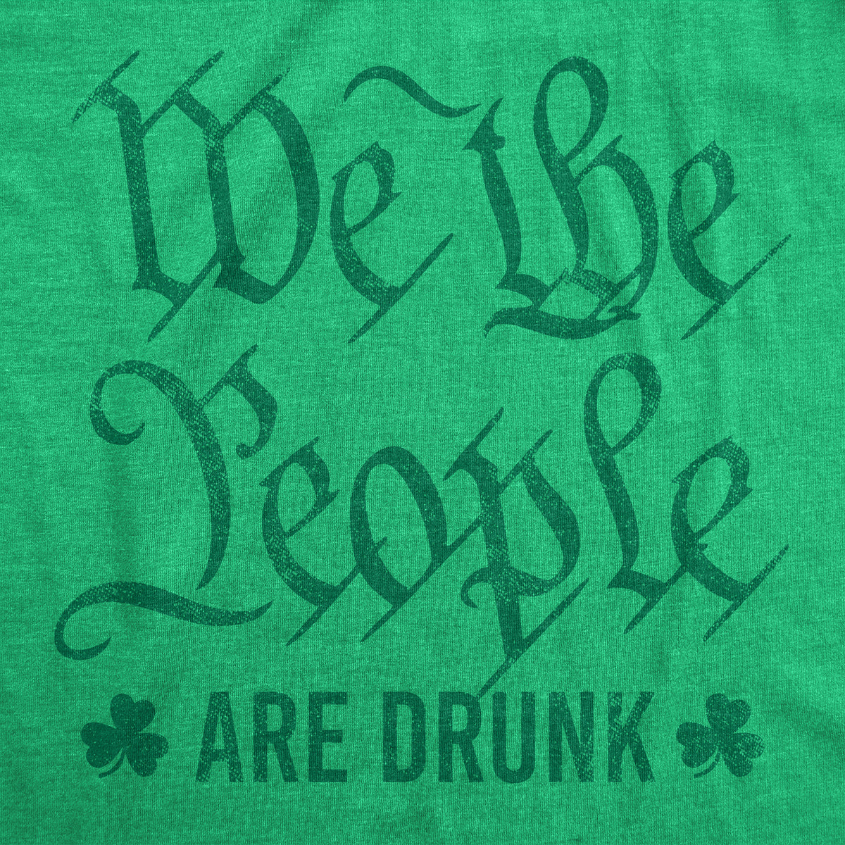 We The People Are Drunk Men&#39;s T Shirt