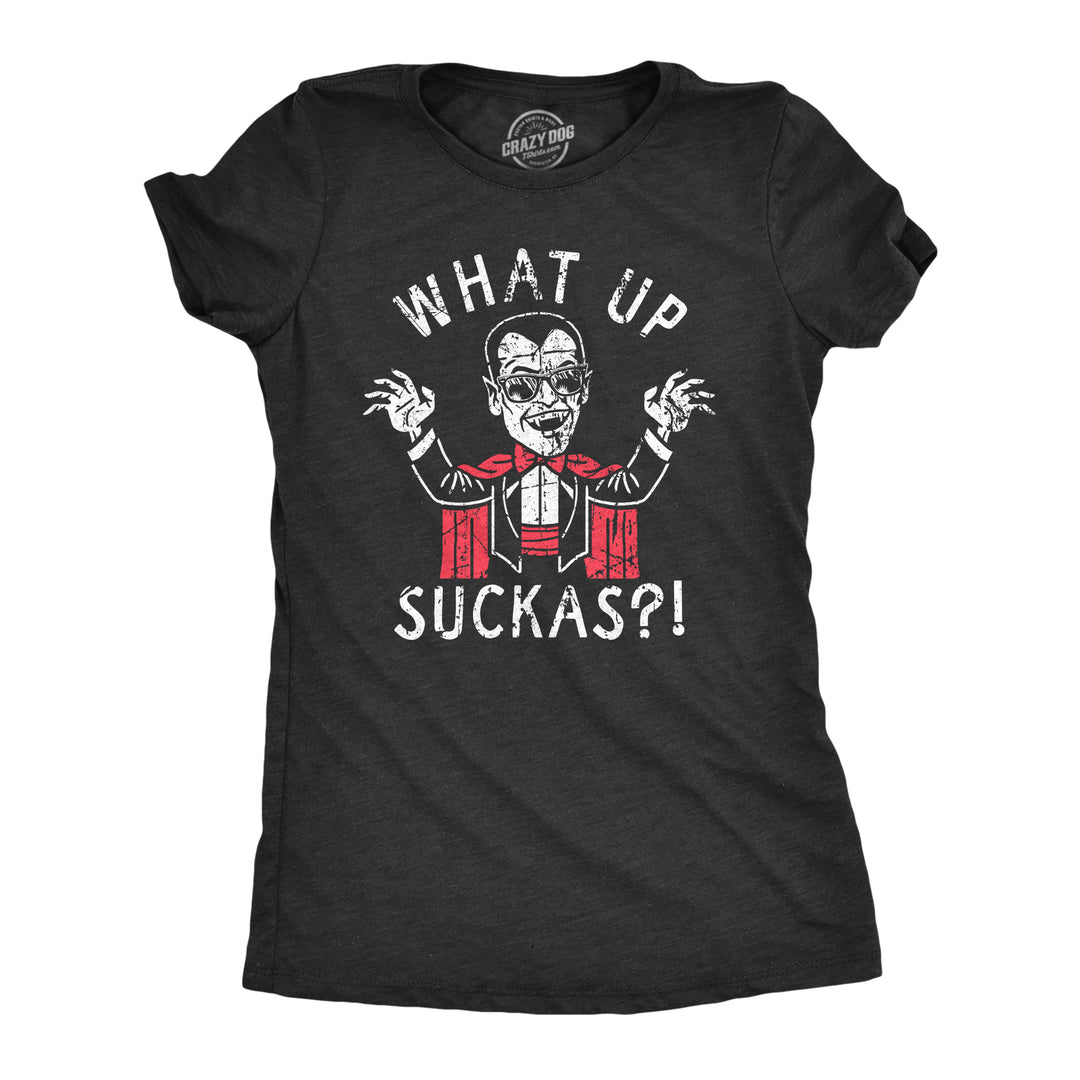 Funny Heather Black - SUCKAS What Up Suckas Womens T Shirt Nerdy Halloween Tee
