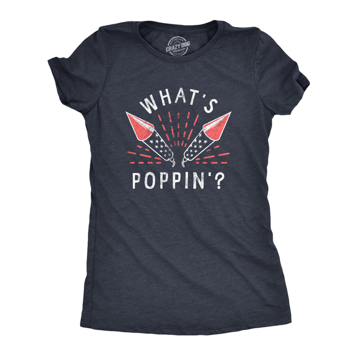 Funny Heather Navy Whats Poppin Womens T Shirt Nerdy Fourth Of July Sarcastic Tee