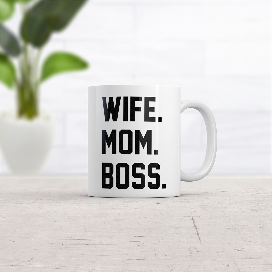 Mom. Wife. Boss. Mug
