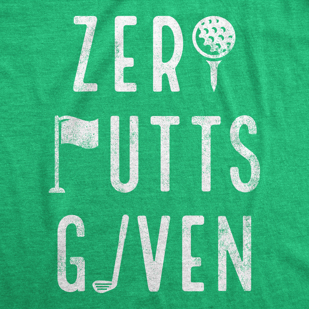 Zero Putts Given Men's T Shirt