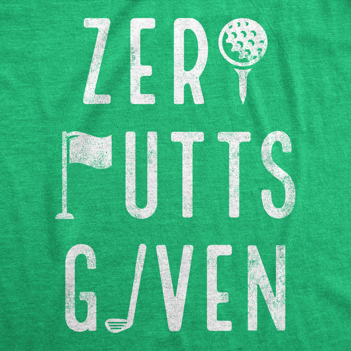 Zero Putts Given Men&#39;s T Shirt
