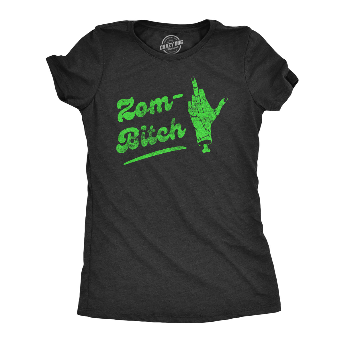 Funny Heather Black - BITCH Zom Bitch Womens T Shirt Nerdy Halloween zombie Tee