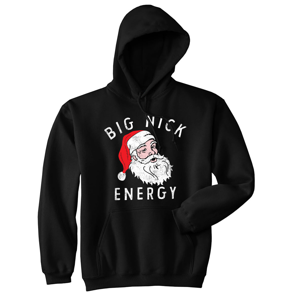 Funny Black - Big Nick 2 Color Big Nick Energy Hoodie Nerdy Christmas Tee