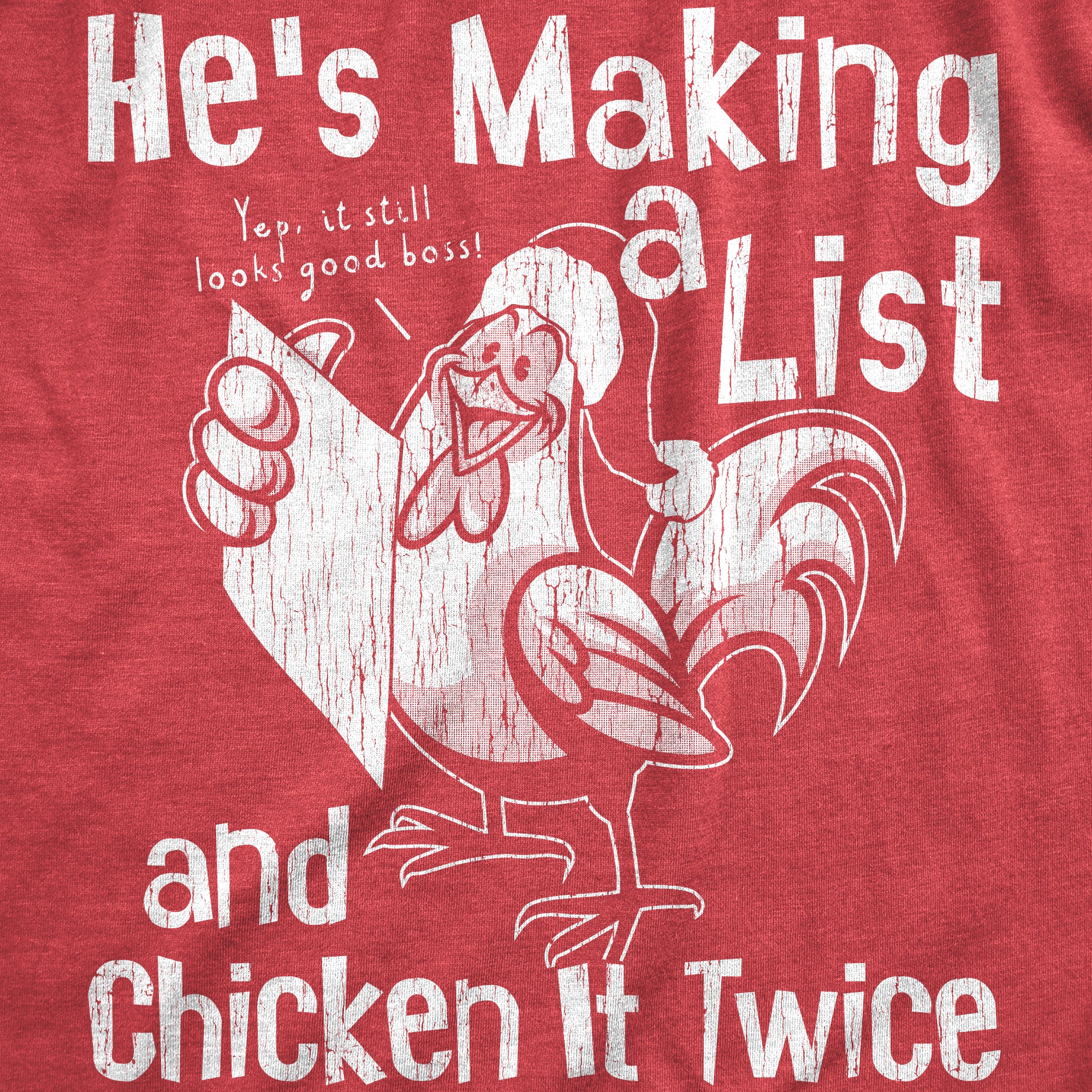 Funny Heather Red - CHICKEN Hes Making A List And Chicken It Twice Mens T Shirt Nerdy Christmas animal sarcastic Tee