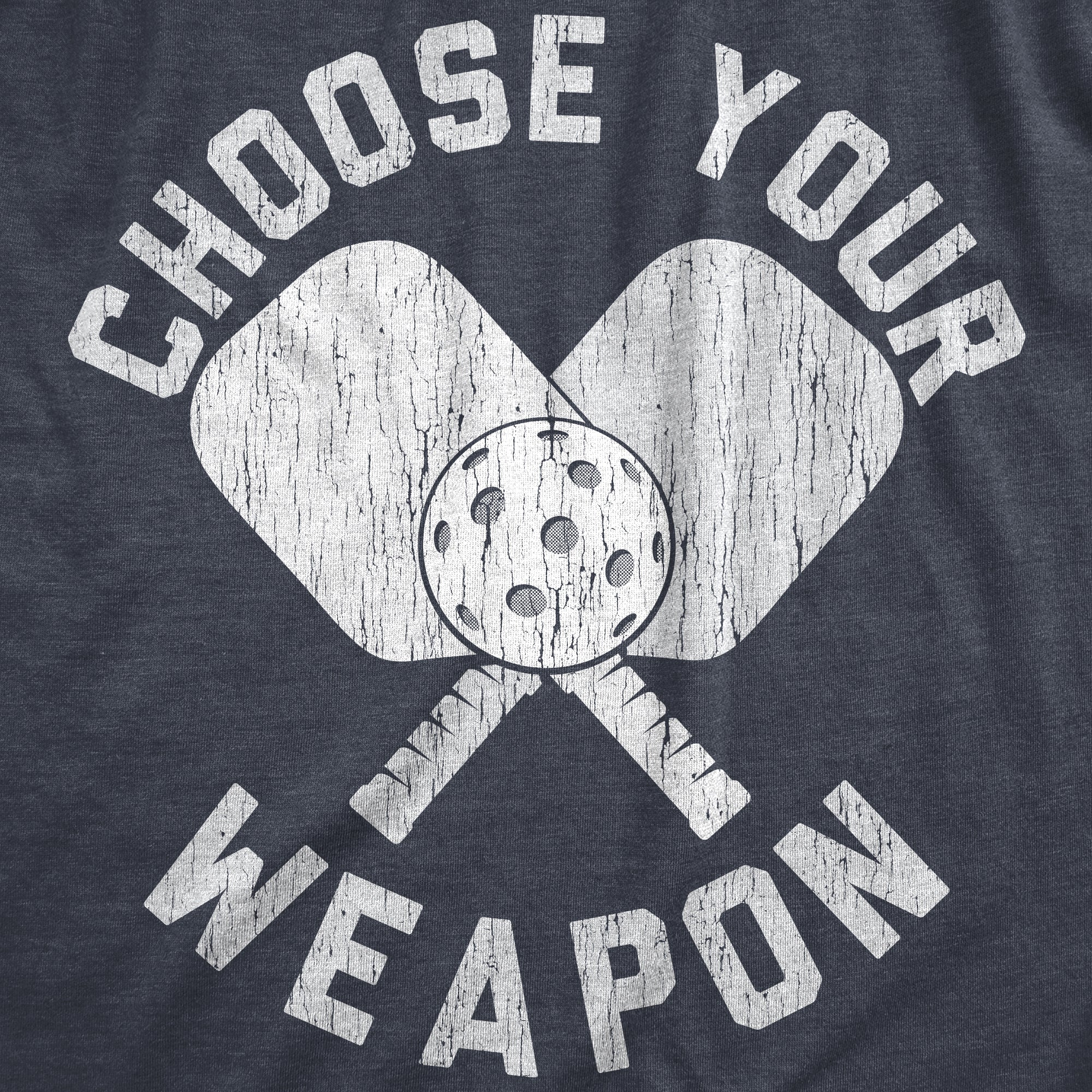 Funny Heather Navy - WEAPON Choose Your Weapon Mens T Shirt Nerdy Sarcastic Tee