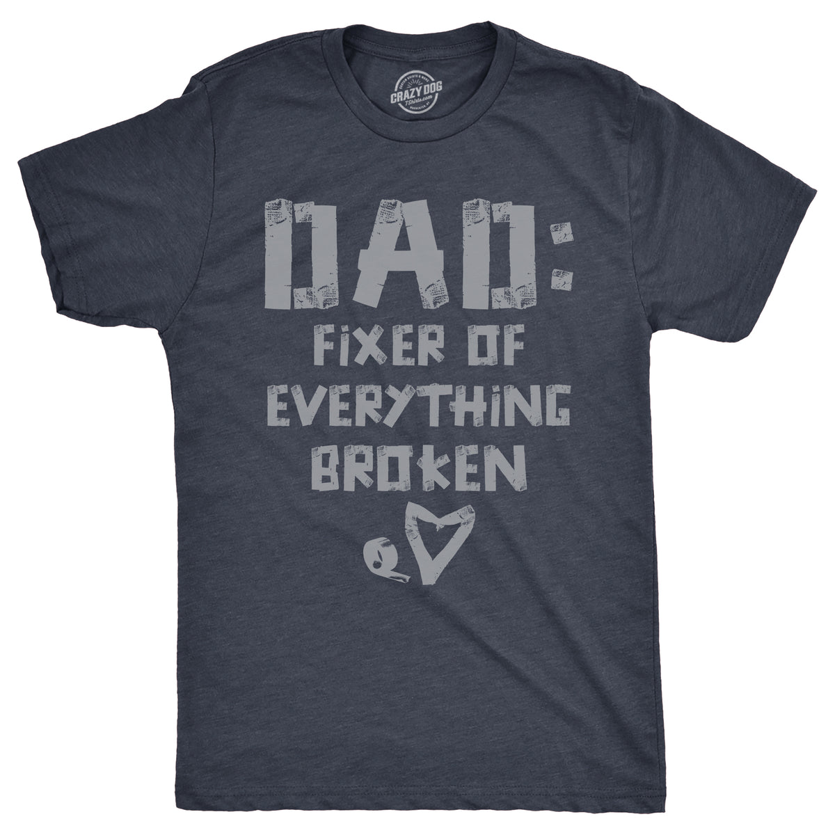 Funny Heather Navy - FIXER Dad Fixer Of Everything Broken Mens T Shirt Nerdy Father&#39;s Day Tee