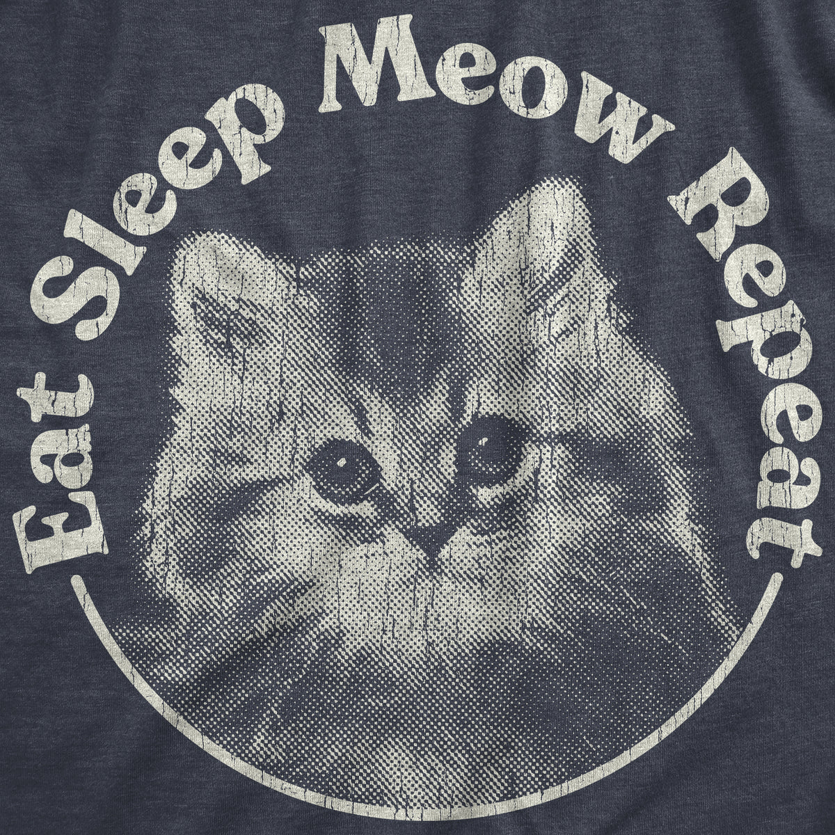 Eat Sleep Meow Repeat Women&#39;s Tshirt