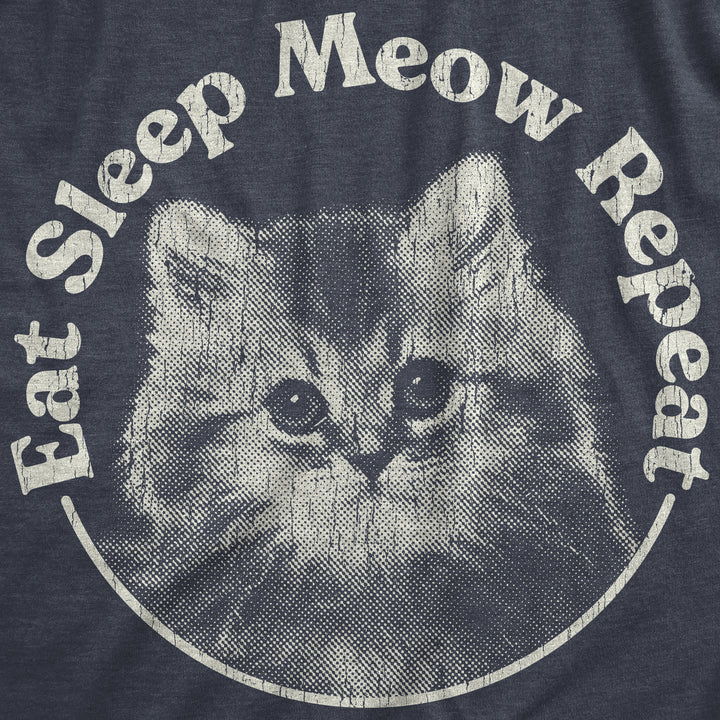 Eat Sleep Meow Repeat Women's T Shirt