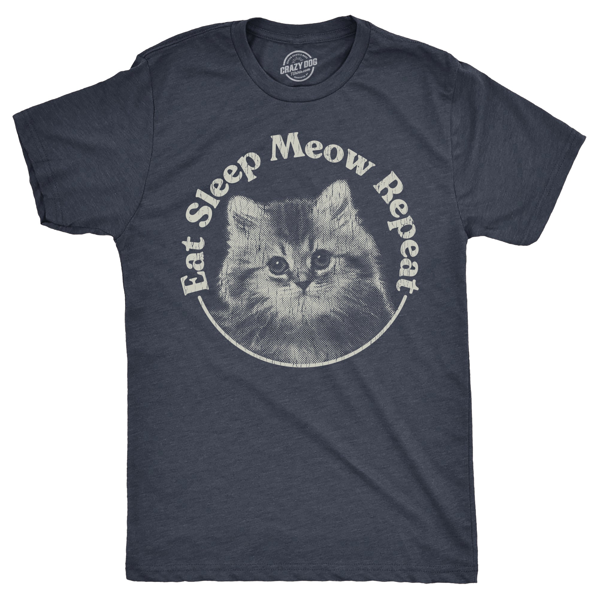 Funny Heather Navy - MEOWREPEAT Eat Sleep Meow Repeat Mens T Shirt Nerdy Cat sarcastic Tee