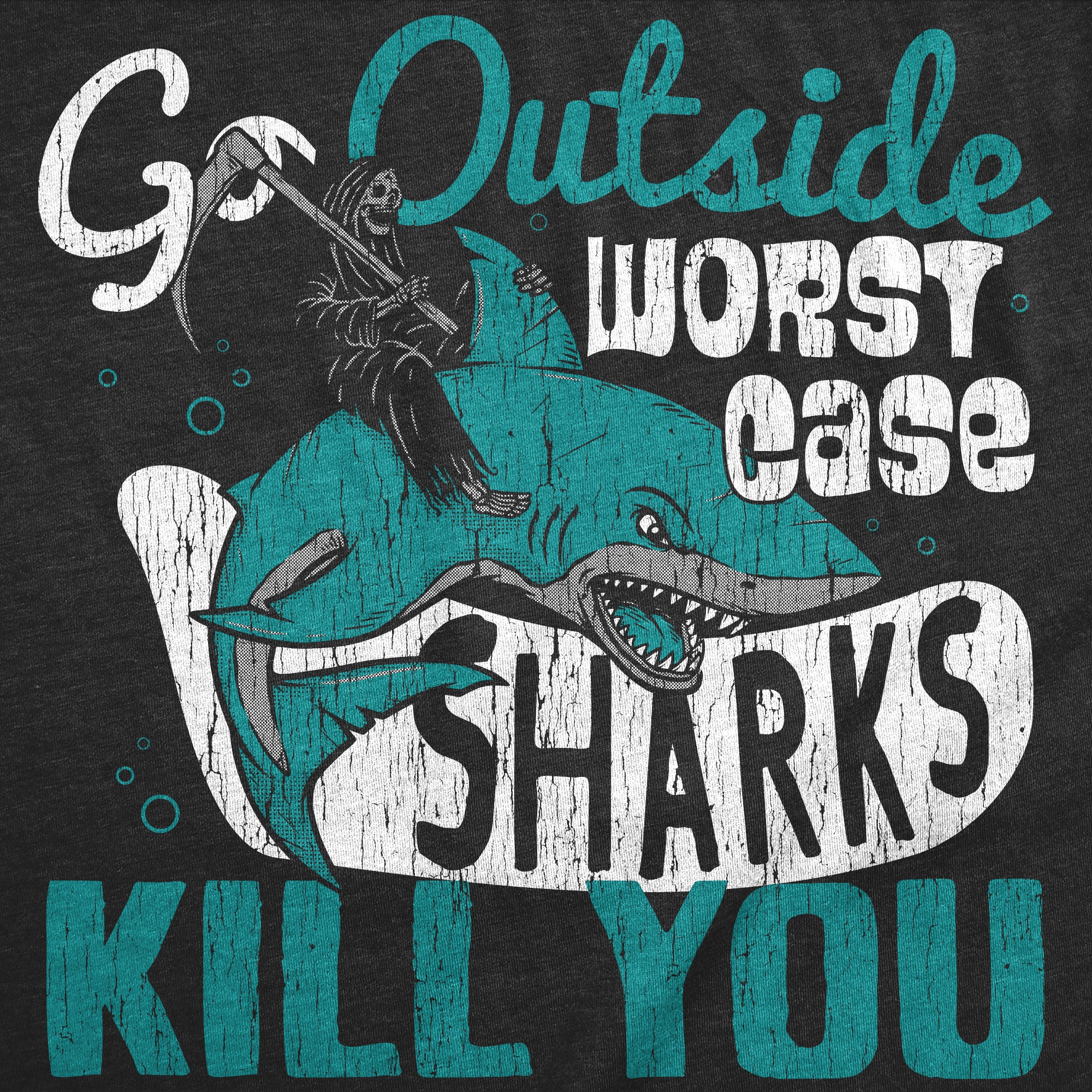 Funny Heather Black - SHARKS Go Outside Worst Case Sharks Kill You Mens T Shirt Nerdy Sarcastic Tee