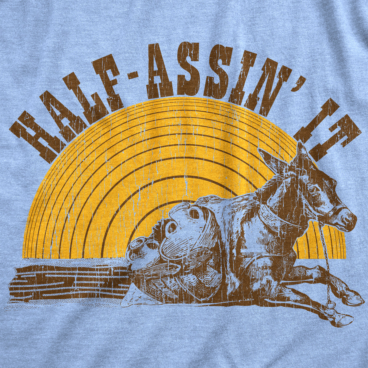 Half Assin It Men&#39;s T Shirt