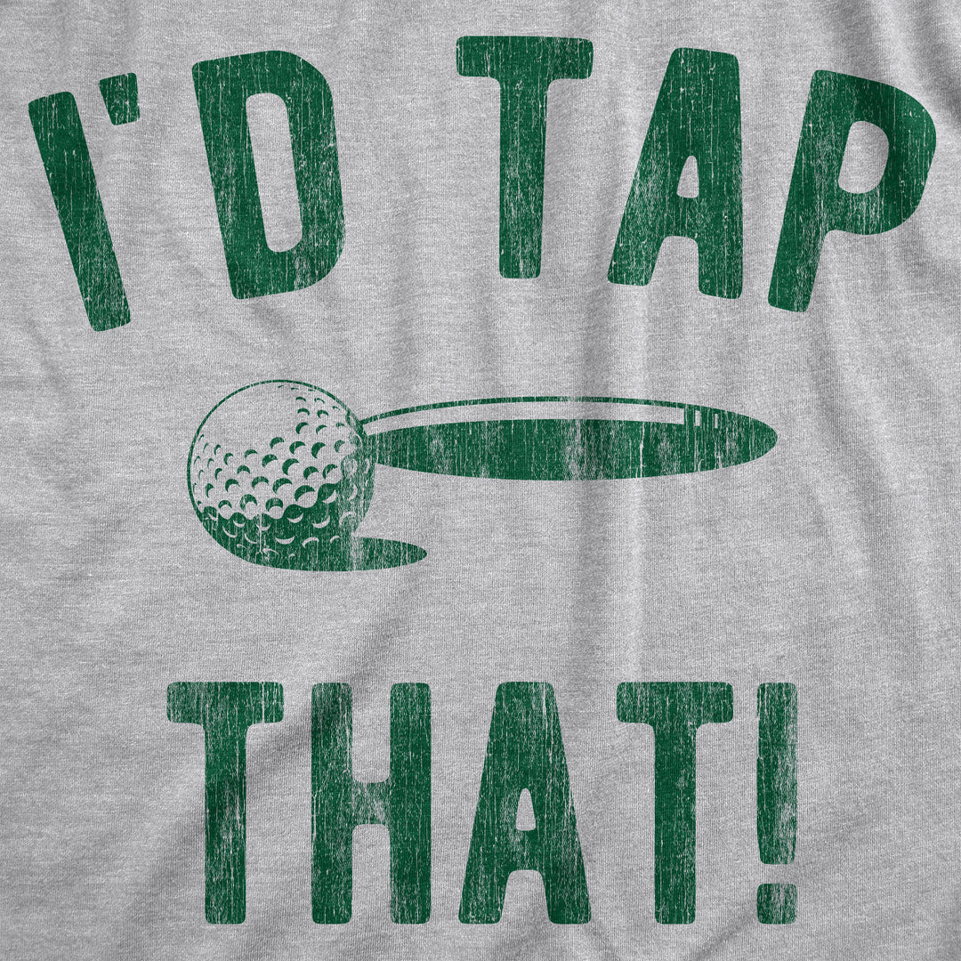 Id Tap That Women's T Shirt