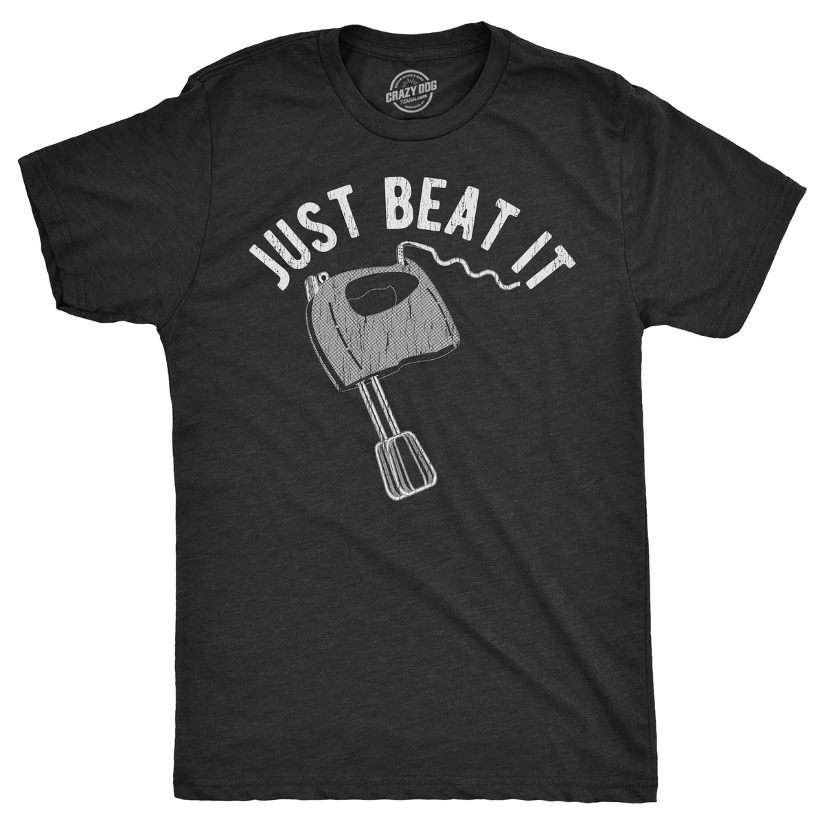 Funny Heather Black - BEATIT Just Beat It Mens T Shirt Nerdy Food sarcastic Tee