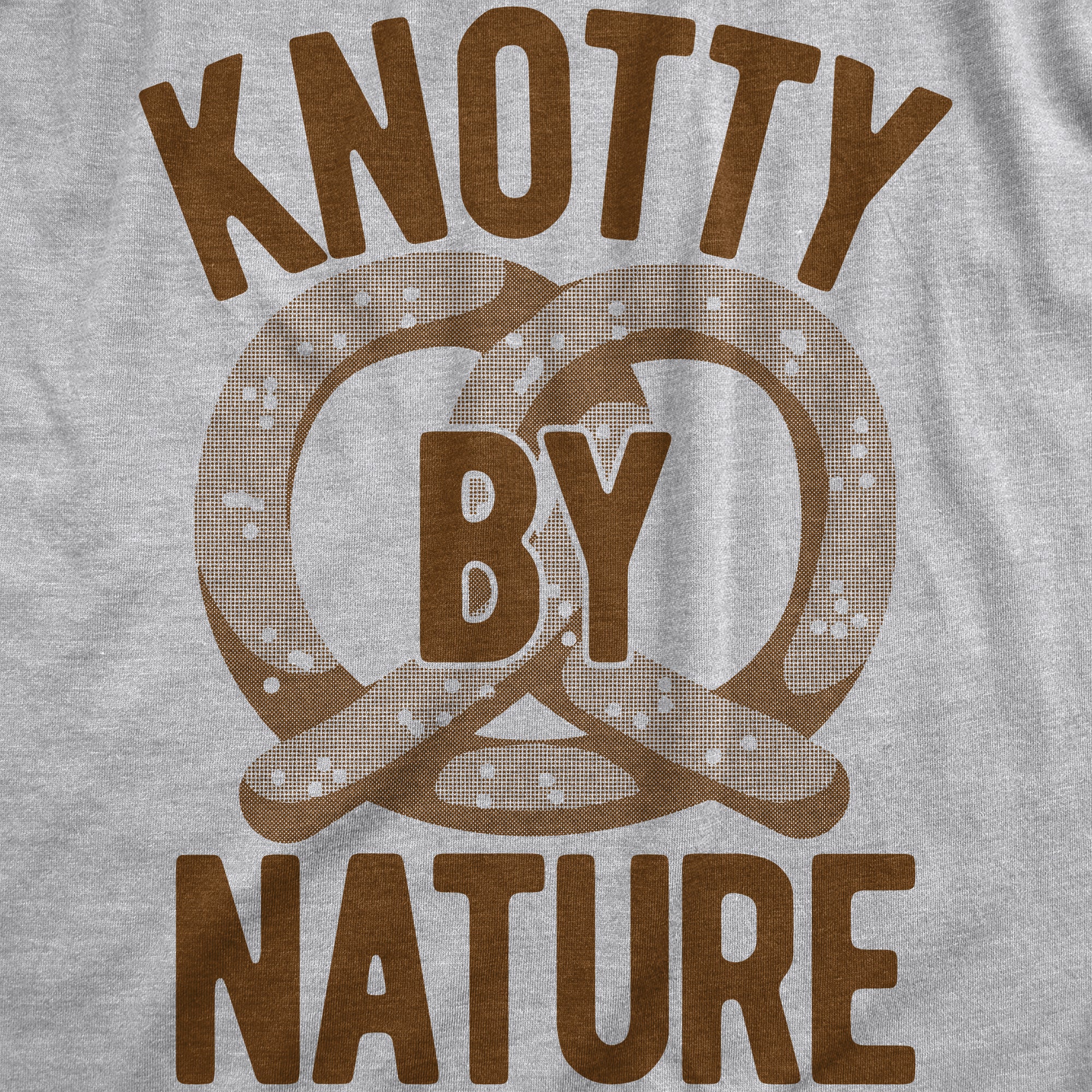 Funny Light Heather Grey - KNOTTY Knotty By Nature Womens T Shirt Nerdy Food sarcastic Tee