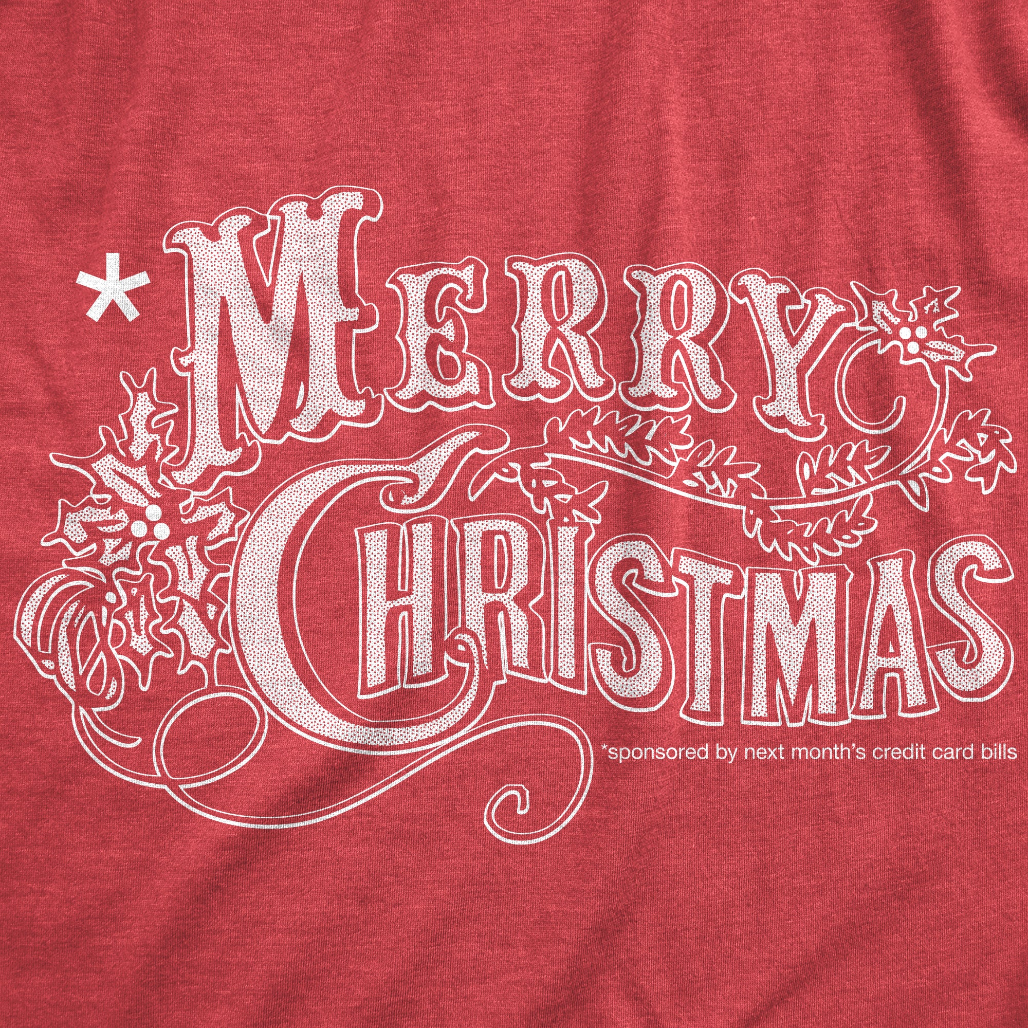 Funny Heather Red - CREDIT Merry Christmas Credit Card Mens T Shirt Nerdy christmas Sarcastic Tee
