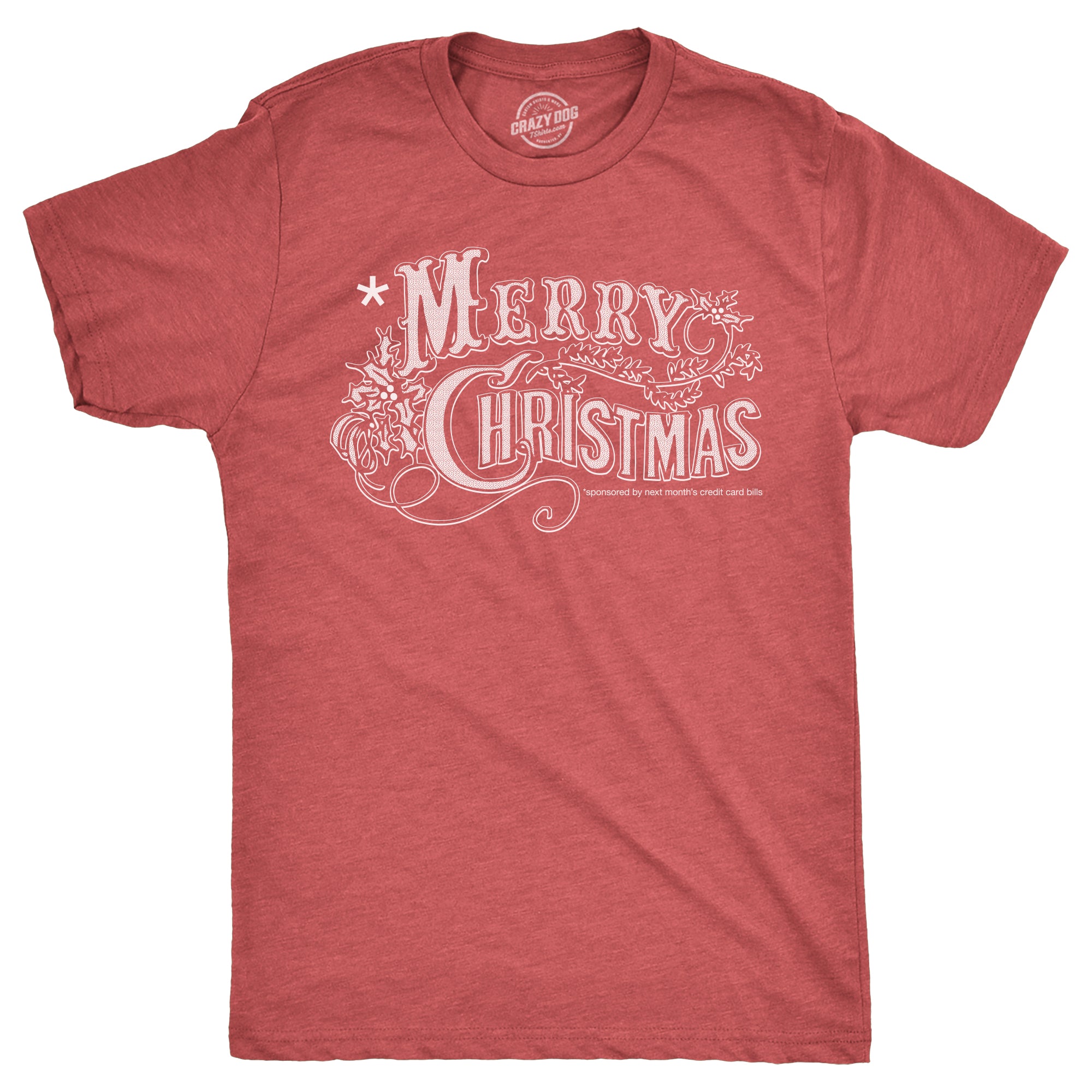 Funny Heather Red - CREDIT Merry Christmas Credit Card Mens T Shirt Nerdy christmas Sarcastic Tee