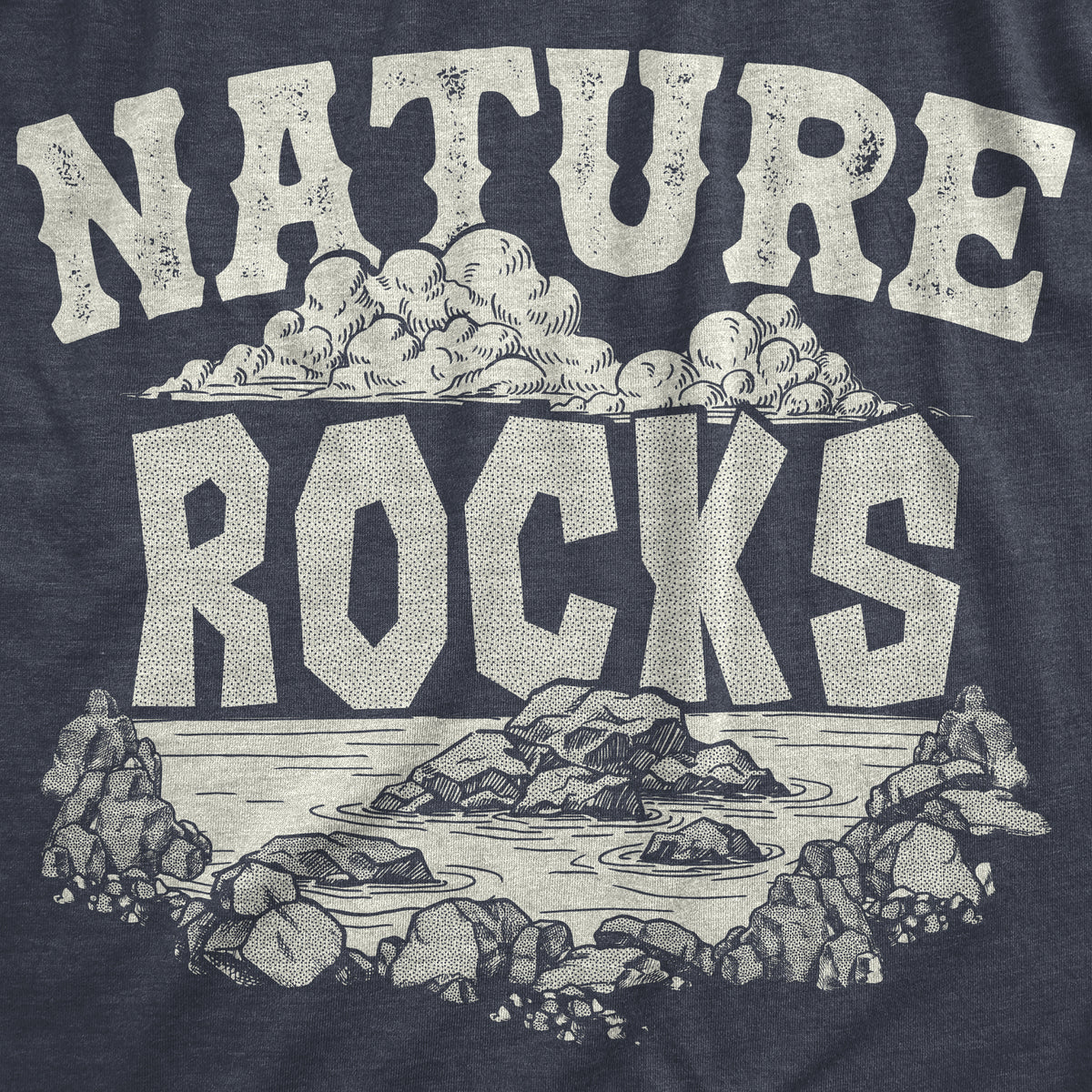 Nature Rocks Women&#39;s T Shirt