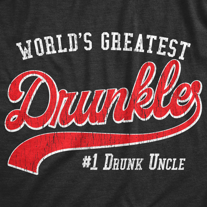 World's Greatest Drunkle Men's T Shirt