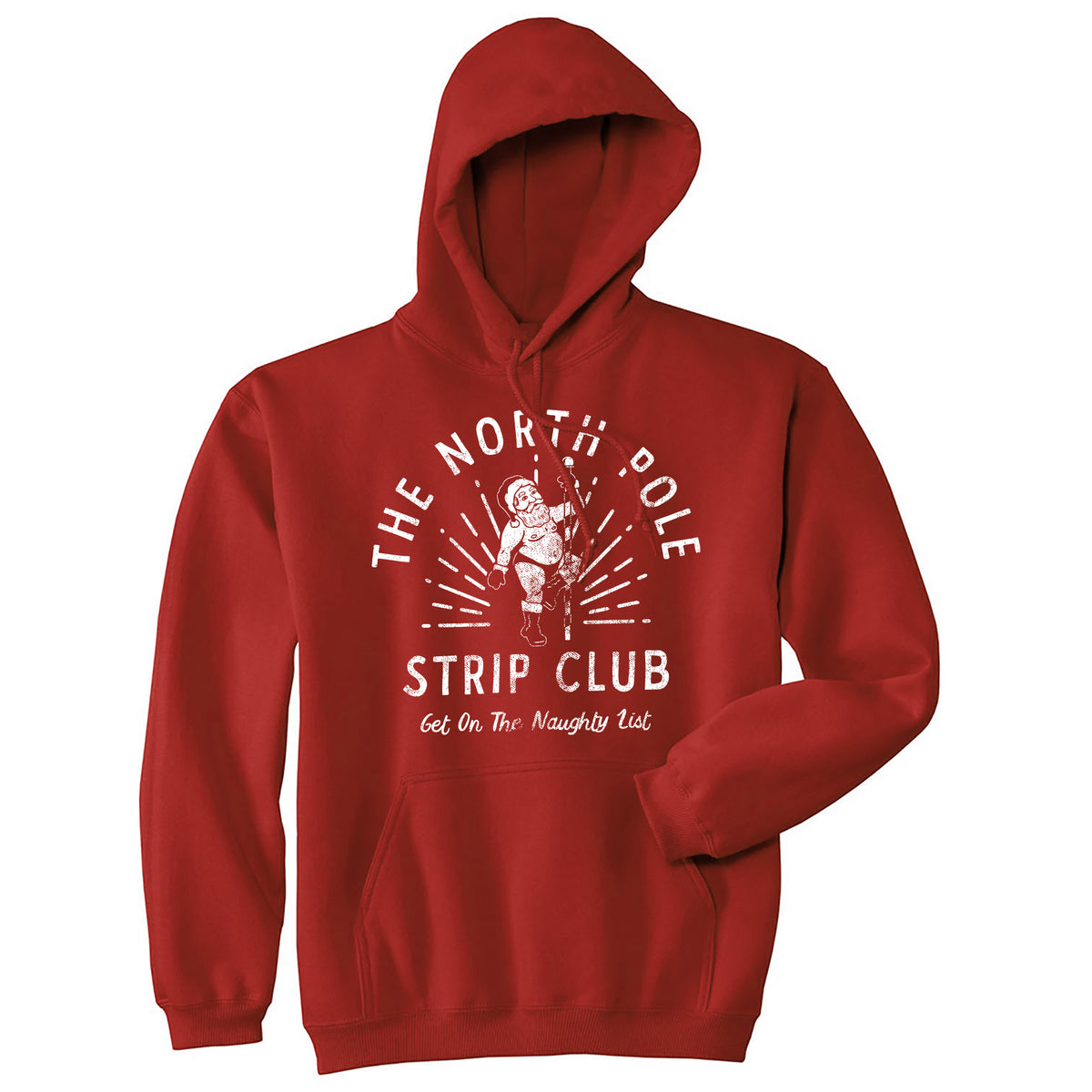 Funny Red - North Pole Strip Club The North Pole Strip Club Hoodie Nerdy Christmas sex Tee