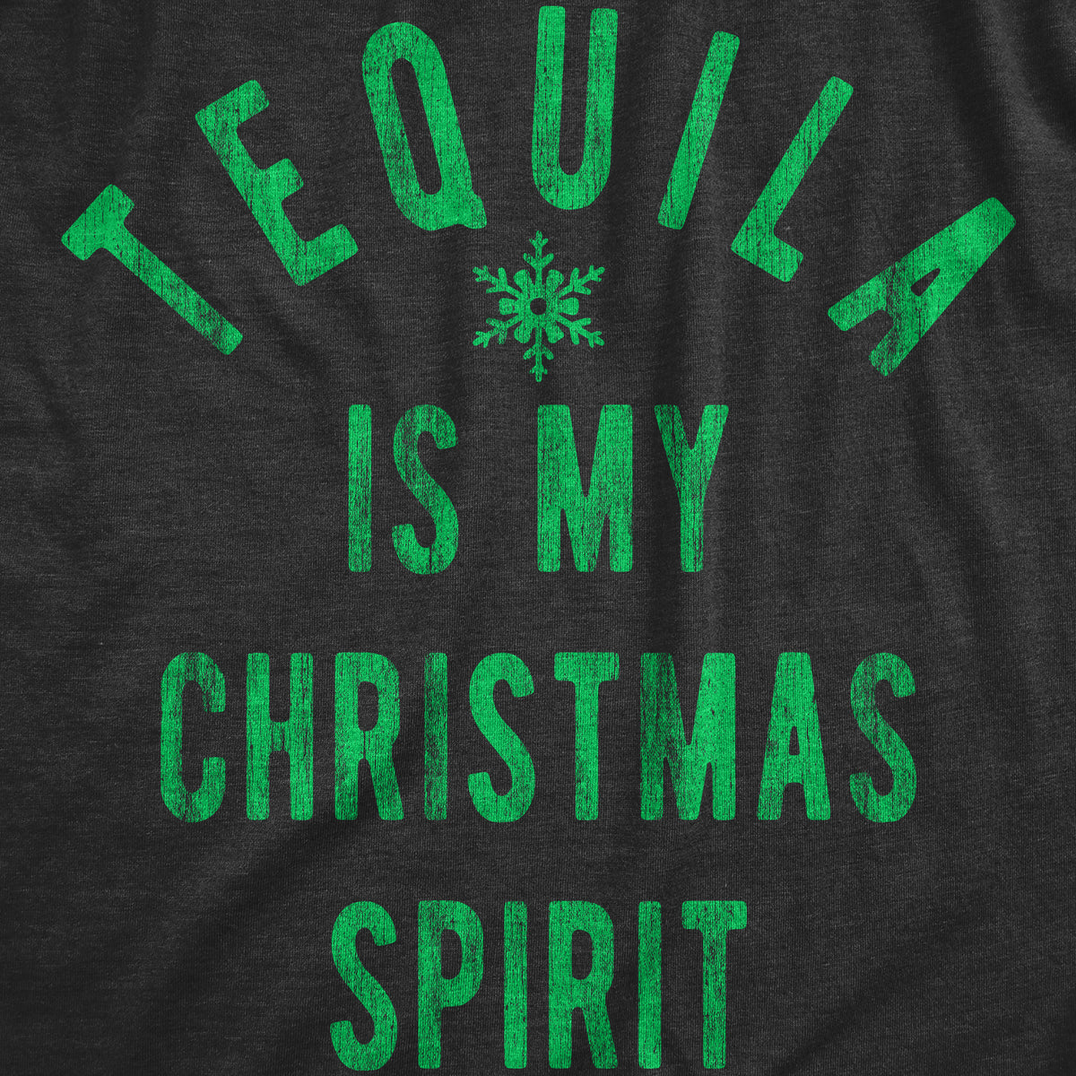 Tequila Is My Christmas Spirit Women&#39;s T Shirt
