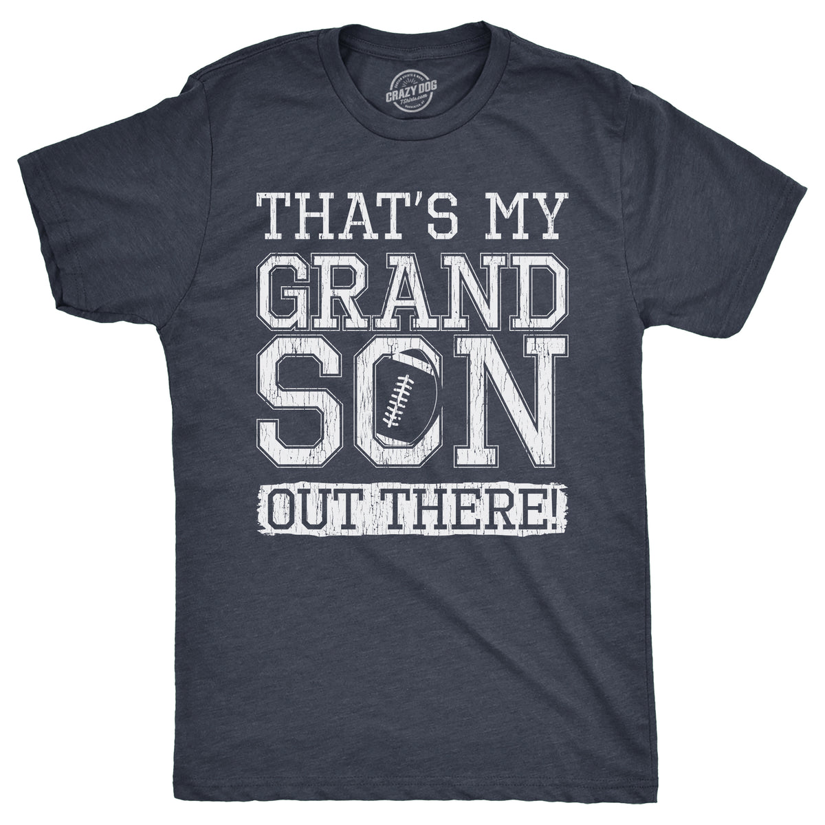 Funny Heather Navy - GRANDSON Thats My Grandson Out There Mens T Shirt Nerdy Father&#39;s Day Football Grandfather Tee