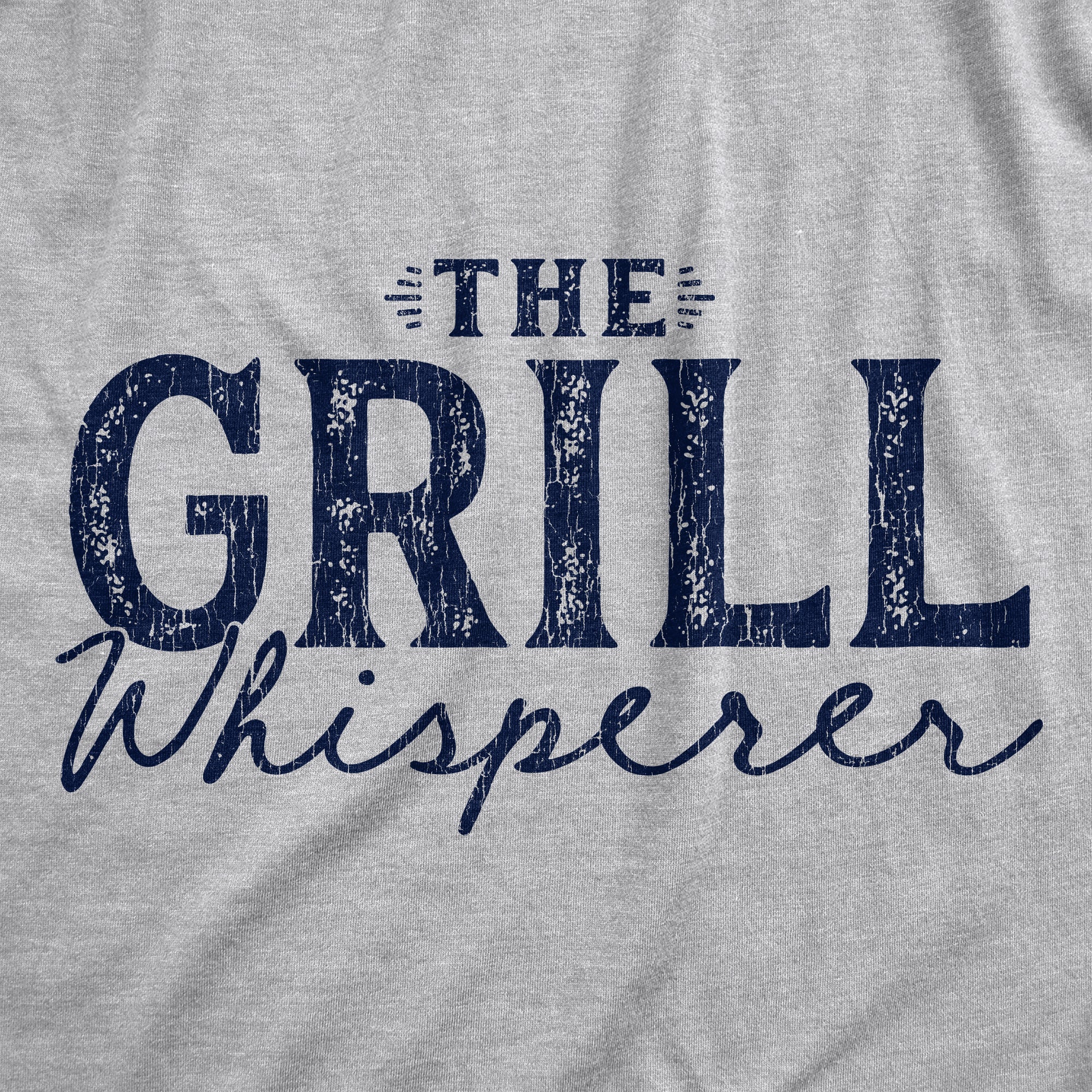 Funny Light Heather Grey - GRILL The Grill Whisperer Womens T Shirt Nerdy Food sarcastic Tee