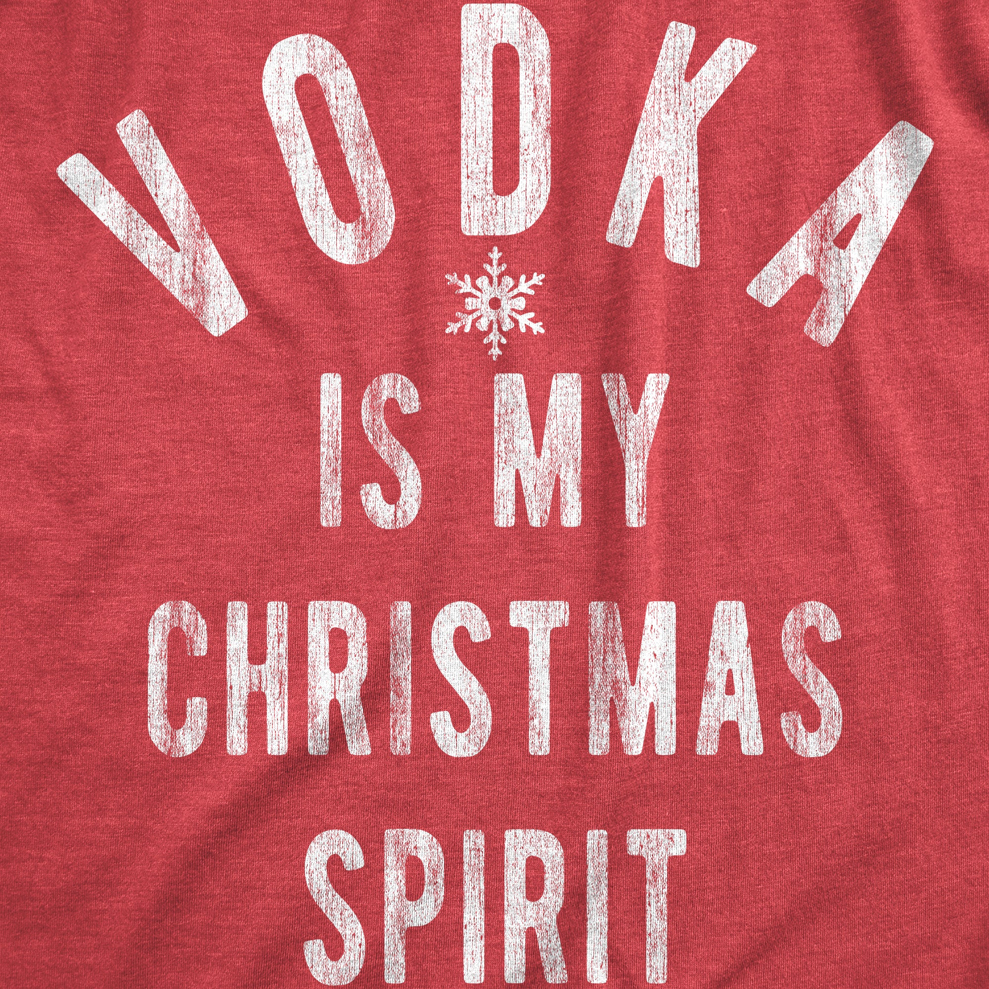 Funny Heather Red - VODKA Vodka Is My Christmas Spirit Mens T Shirt Nerdy Christmas Liquor Drinking Tee