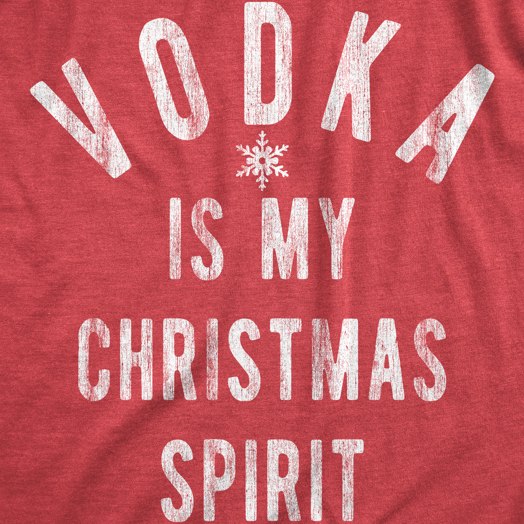 Vodka Is My Christmas Spirit Women's T Shirt
