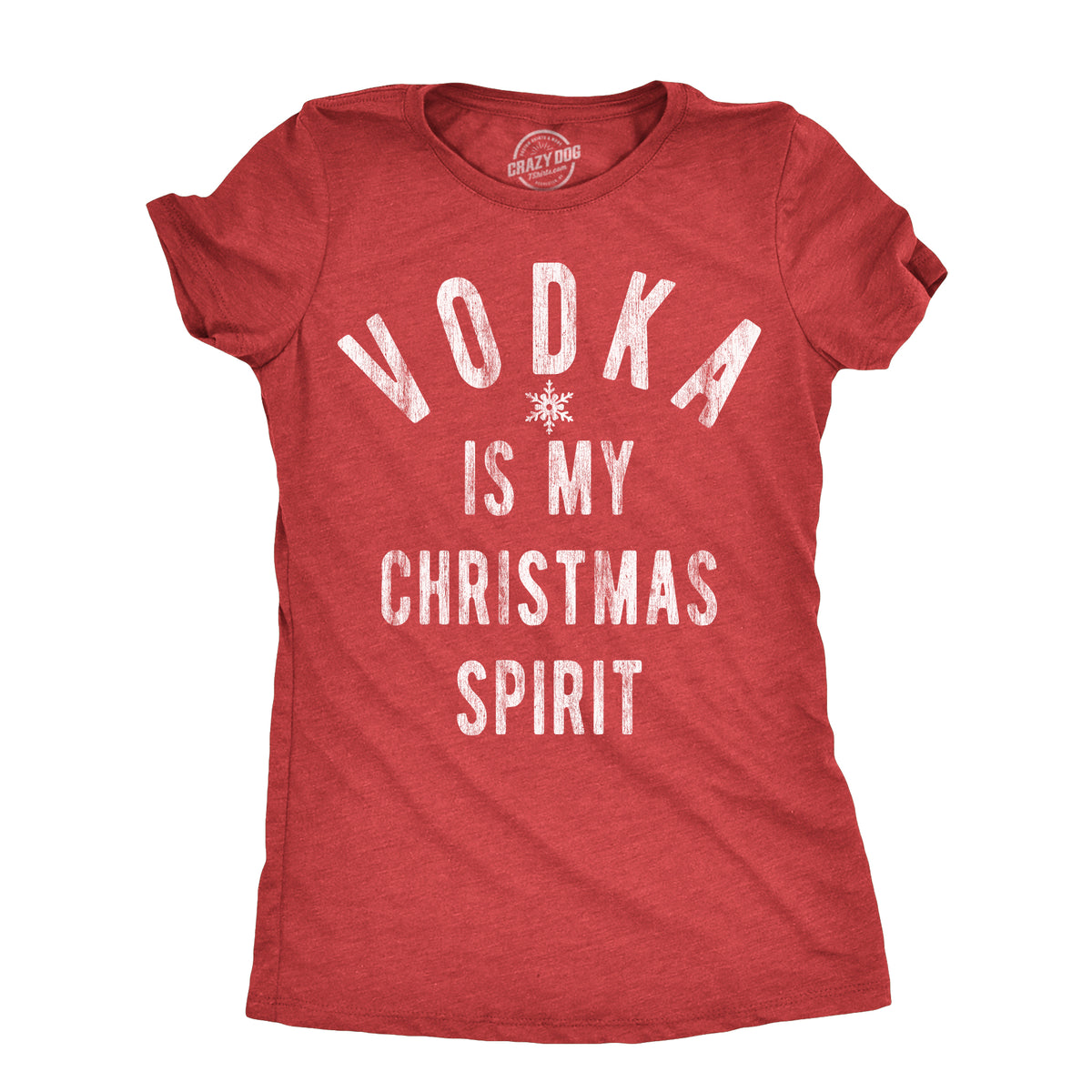 Funny Heather Red - VODKA Vodka Is My Christmas Spirit Womens T Shirt Nerdy Christmas Liquor Drinking Tee