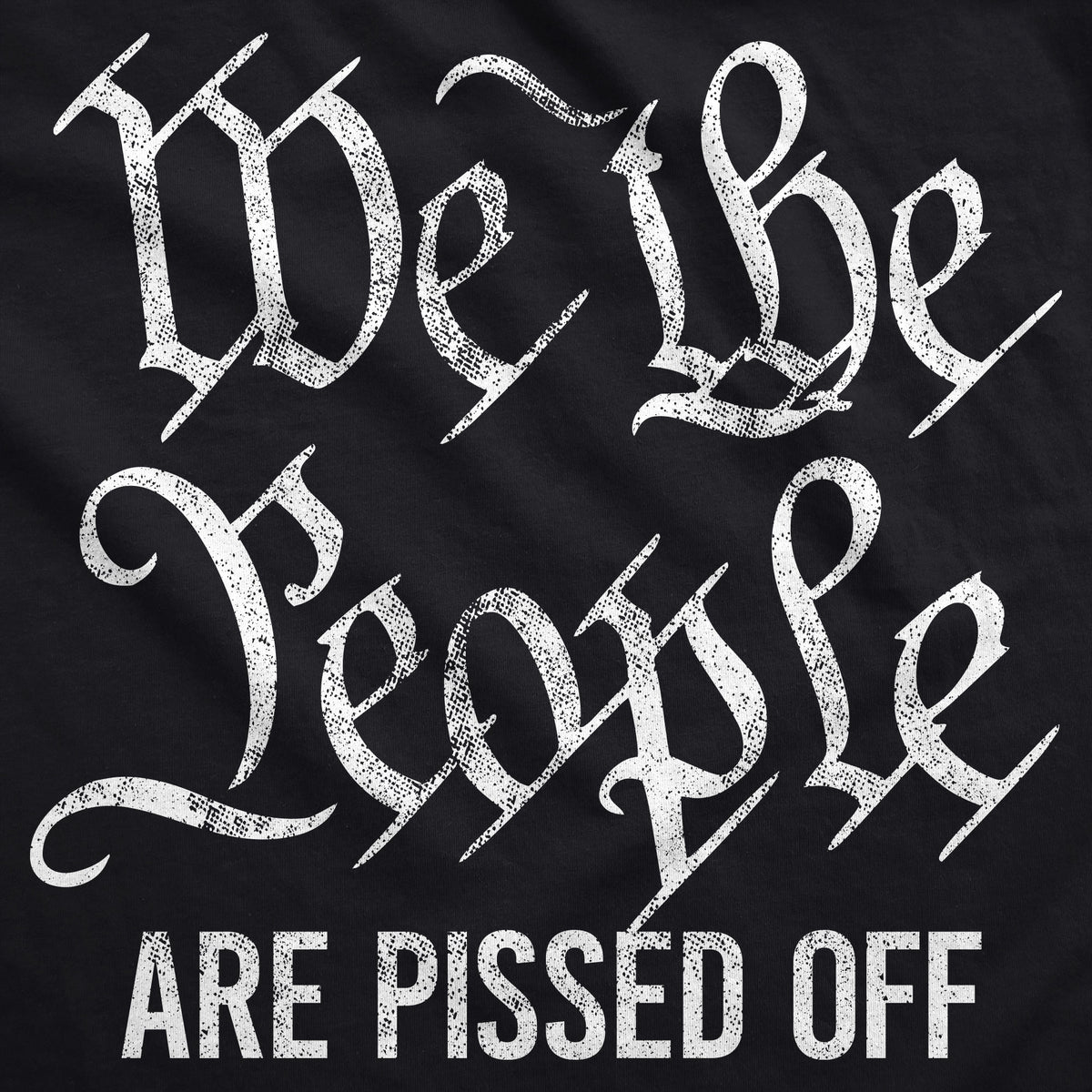 We The People Are Pissed Off Hoodie