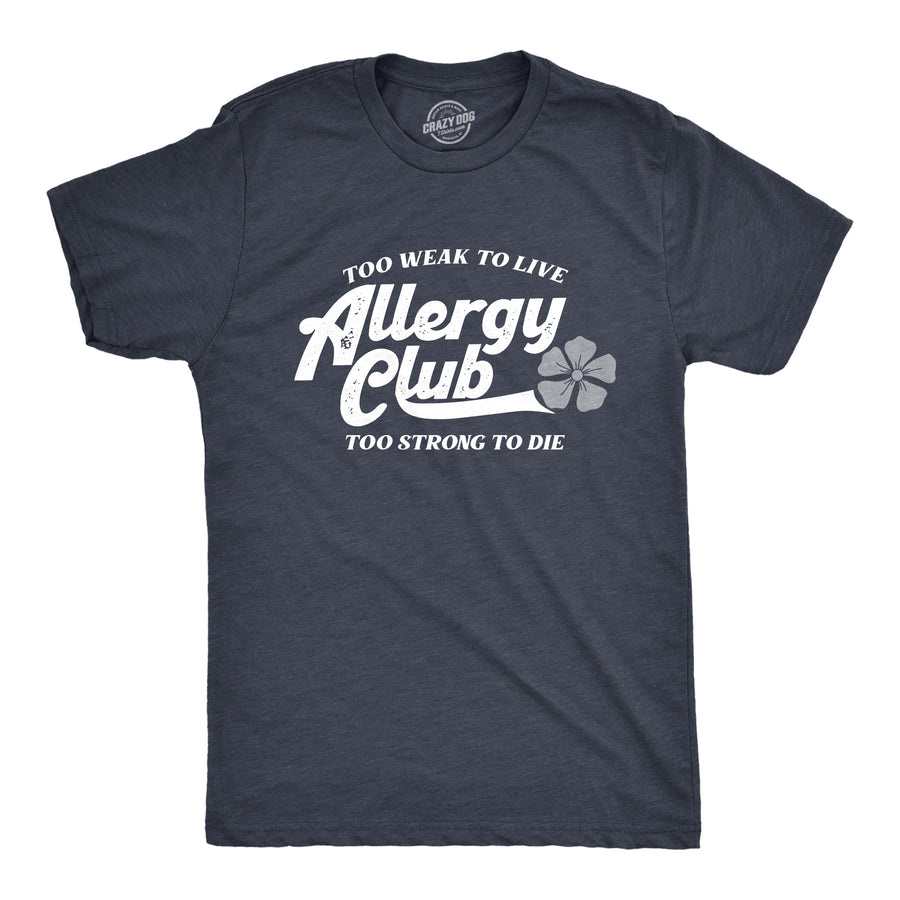 Funny Heather Navy - ALLERGY Allergy Club Mens T Shirt Nerdy Sarcastic Tee