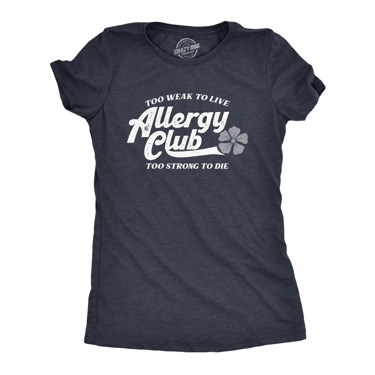 Funny Heather Navy - ALLERGY Allergy Club Womens T Shirt Nerdy sarcastic Tee