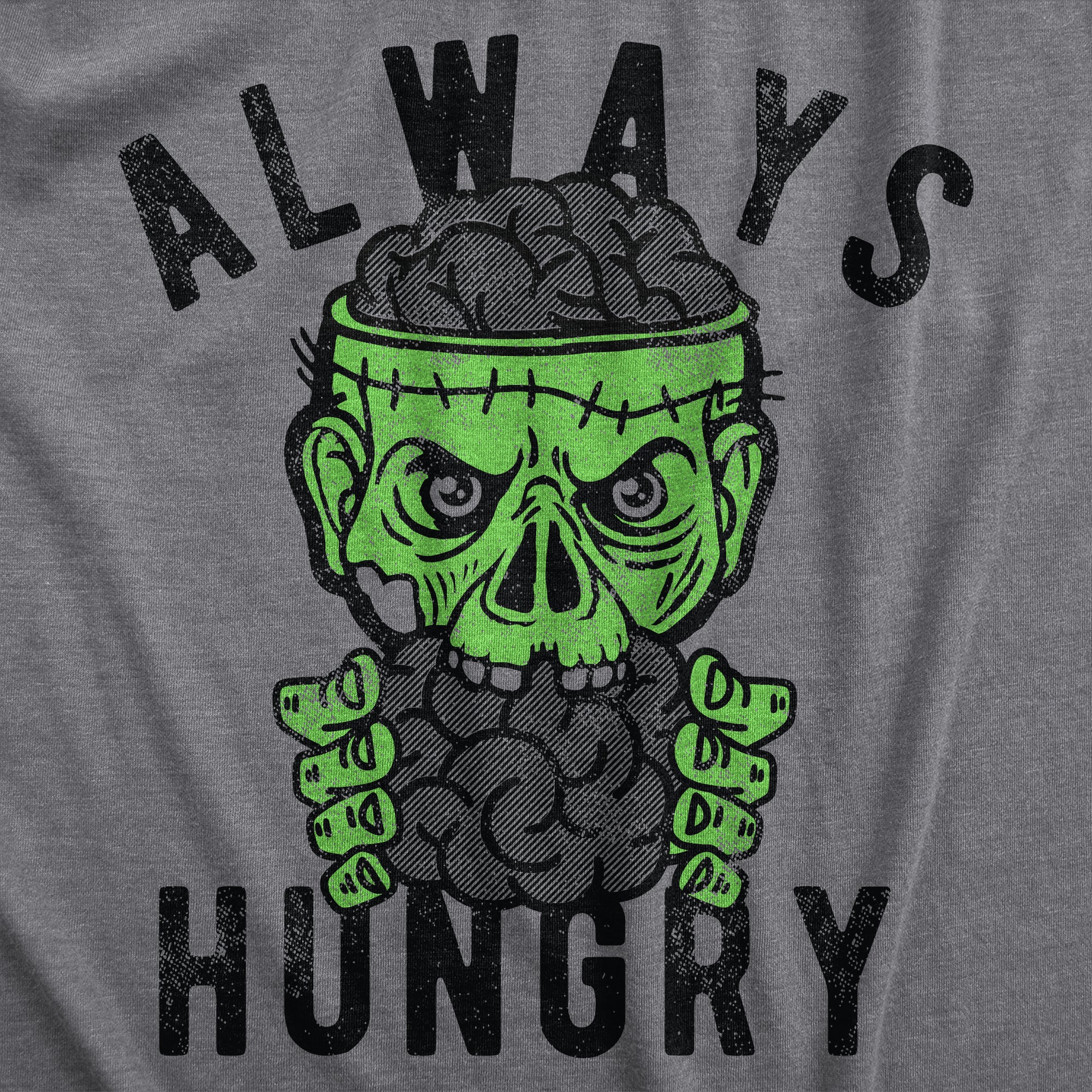 Funny Dark Heather Grey - HUNGRY Always Hungry Womens T Shirt Nerdy halloween Zombie Tee