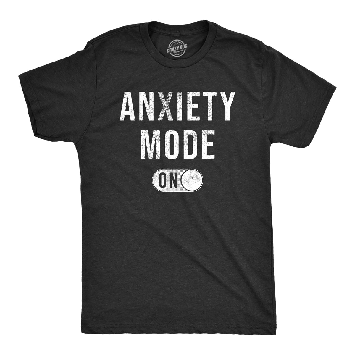 Funny Heather Black - ANXIETY Anxiety Mode On Mens T Shirt Nerdy sarcastic Tee