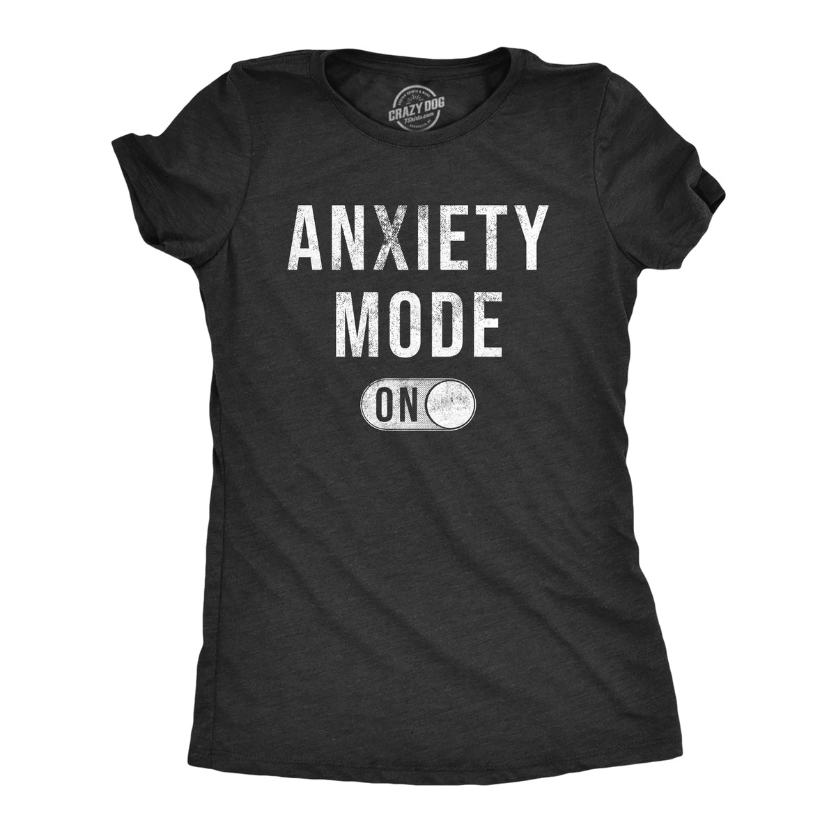 Funny Heather Black - ANXIETY Anxiety Mode On Womens T Shirt Nerdy sarcastic Tee