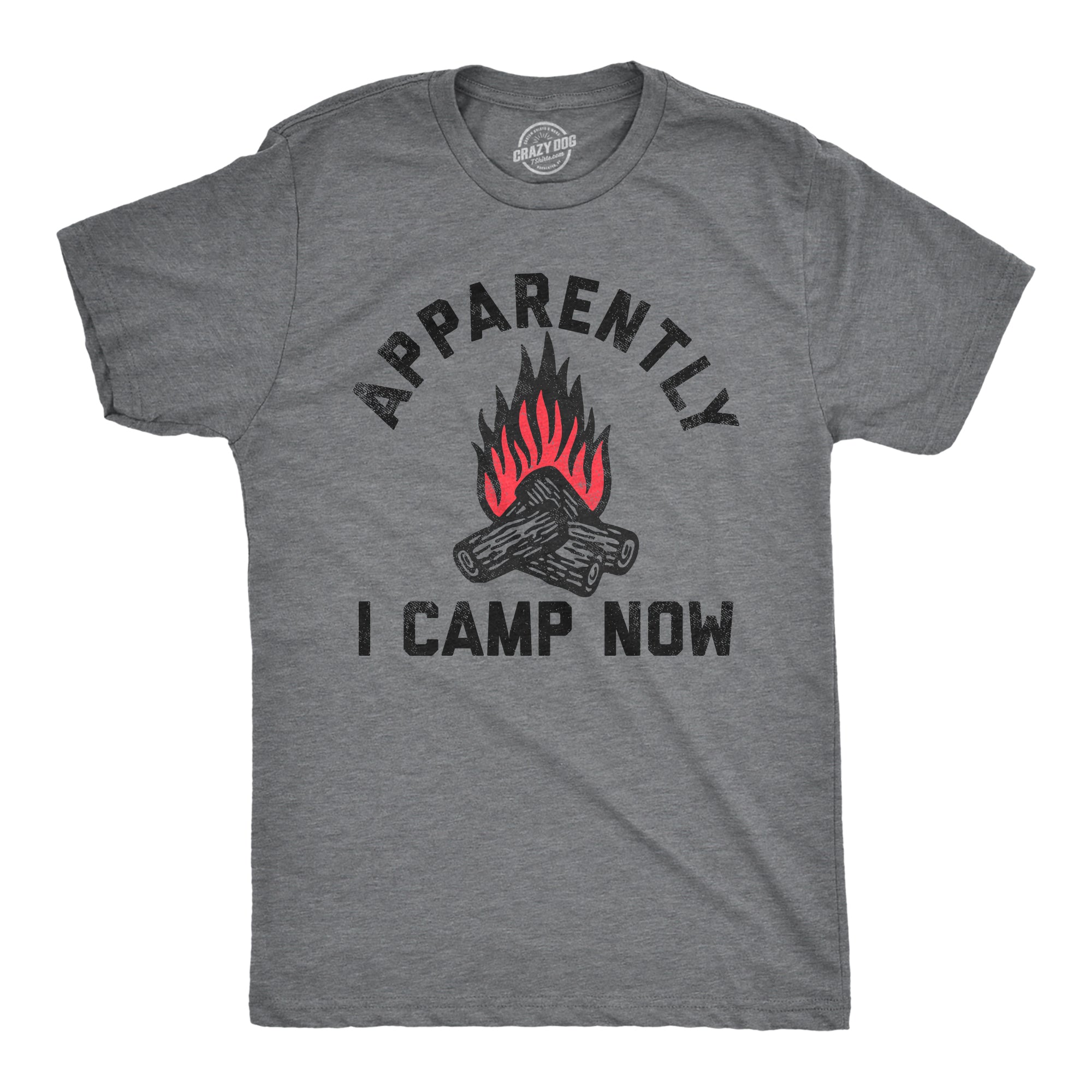 Funny Dark Heather Grey - Camp Now Apparently I Camp Now Mens T Shirt Nerdy Camping sarcastic Tee