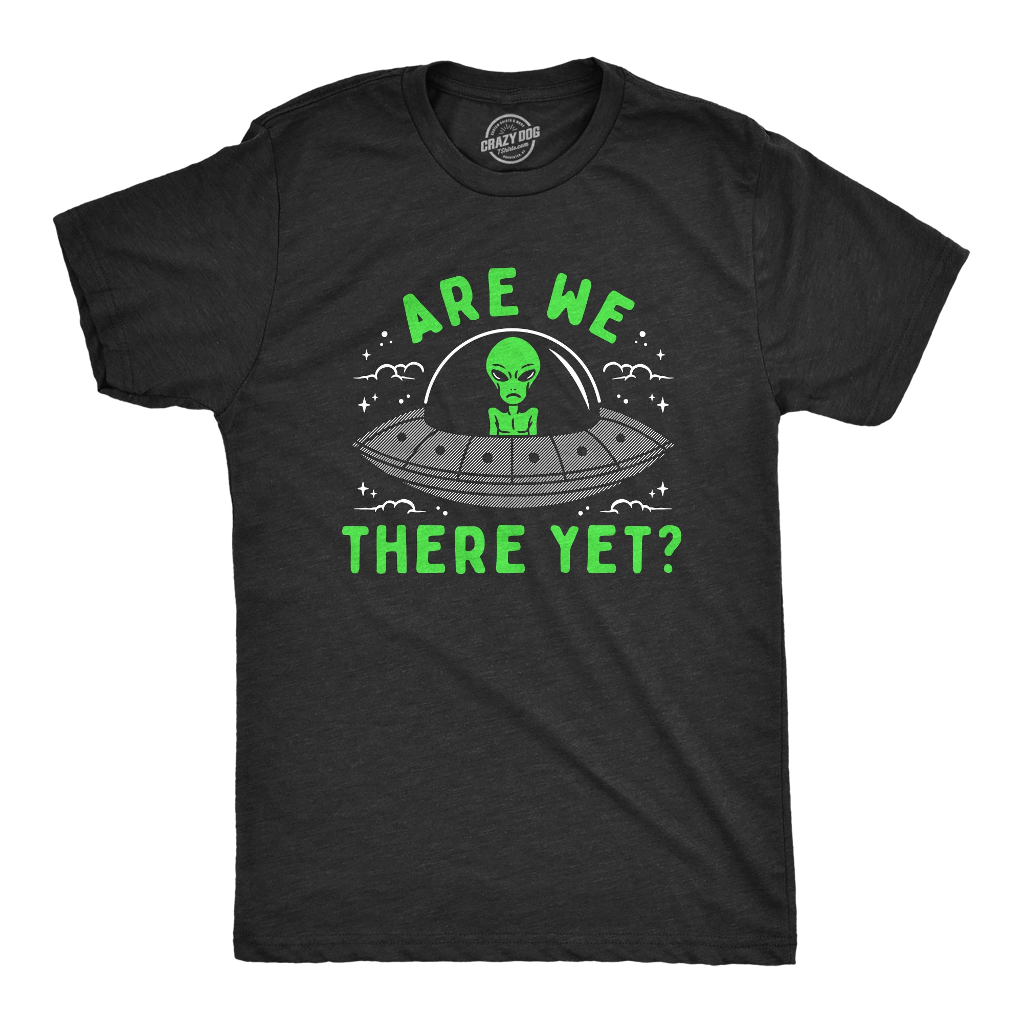 Funny Heather Black - THEREYET Are We There Yet Mens T Shirt Nerdy Space sarcastic Tee