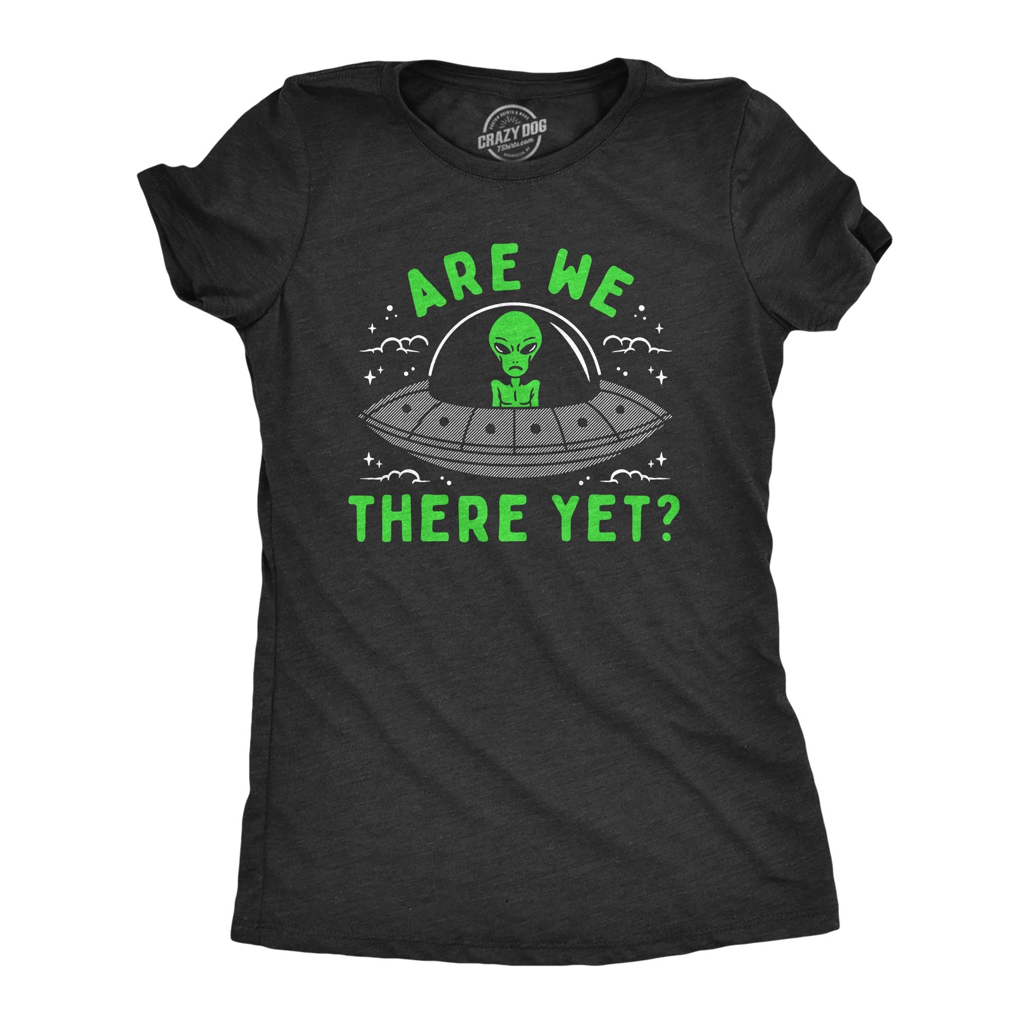 Funny Heather Black - THEREYET Are We There Yet Womens T Shirt Nerdy Space sarcastic Tee