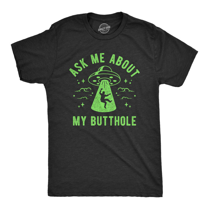 Funny Heather Black - ASKME Ask Me About My Butthole Mens T Shirt Nerdy Sarcastic Tee